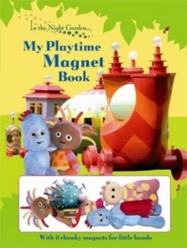 Image of In the Night Garden My Playtime Magnet Book Hardback