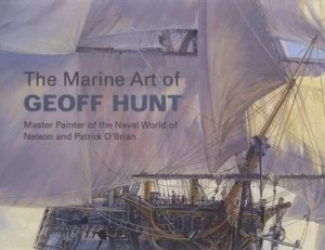 Image of The Marine Art of Geoff Hunt by Geoff Hunt Hardback