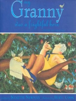 Image of My Granny Was a Frightful Bore but She Isnt Any More by Nanette Newman Hardback