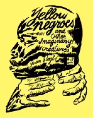 Image of yellow negroes and other imaginary creatures