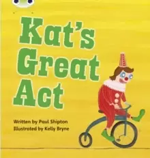 Image of Bug Club Phonics Fiction Year 1 Phase 5 Set 24 Kat's Great Act