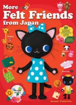 Image of More felt friends from Japan by Naomi Tabatha