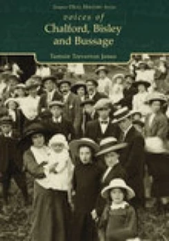 Image of Voices of Chalford Bisley and Bussage by Tamsin Treverton Jones Paperback