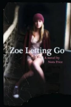 Image of Zoe Letting Go by Nora Price Hardback