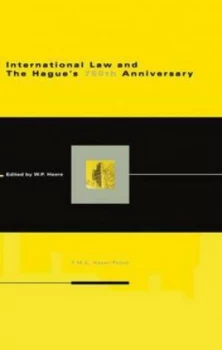 Image of International Law and the Hagues 750th Anniversary by Wybo P. Heere Hardback