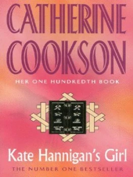 Image of Kate Hannigans Girl by Catherine Cookson Charitable Trust Paperback