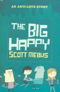 Image of The Big Happy by Scott Mebus Book