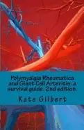 Image of polymyalgia rheumatica and giant cell arteritis a survival guide 2nd editio