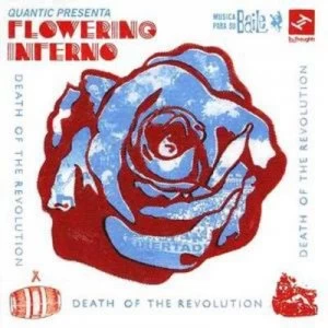 Image of Death of the Revolution by Quantic Presenta Flowering Inferno CD Album