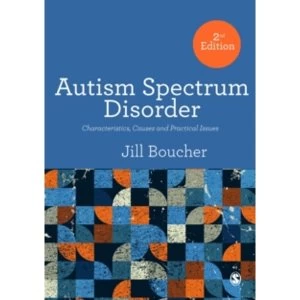 Image of Autism Spectrum Disorder : Characteristics, Causes and Practical Issues