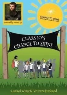 Image of Class 10's Chance to Shine