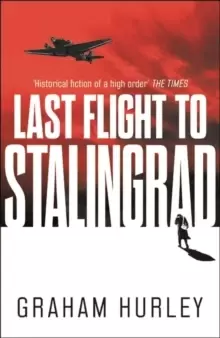 Image of Last Flight to Stalingrad
