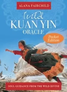 Image of Wild Kuan Yin Oracle - Pocket Edition : Soul Guidance from the Wild Divine