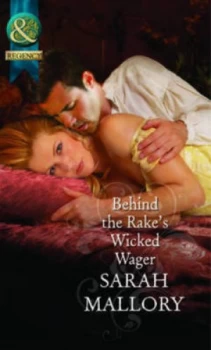 Image of Behind the Rakes Wicked Wager by Sarah Mallory Book
