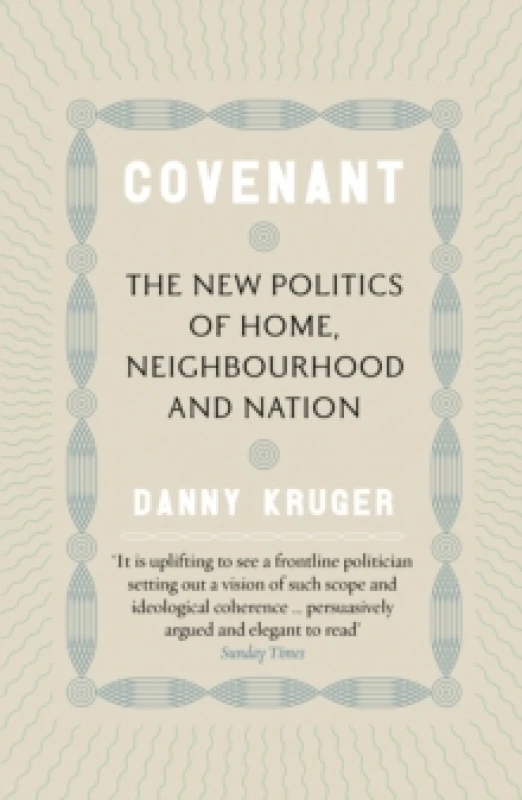 Image of Covenant : The New Politics of Home, Neighbourhood and Nation Paperback / softback