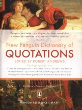 Image of The New Penguin Dictionary of Quotations by Robert Andrews Hardback