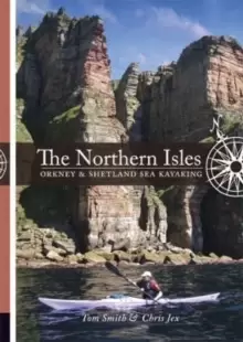 Image of The Northern Isles : Orkney and Shetland Sea Kayaking
