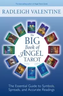 Image of The Big Book of Angel Tarot : The Essential Guide to Symbols, Spreads, and Accurate Readings