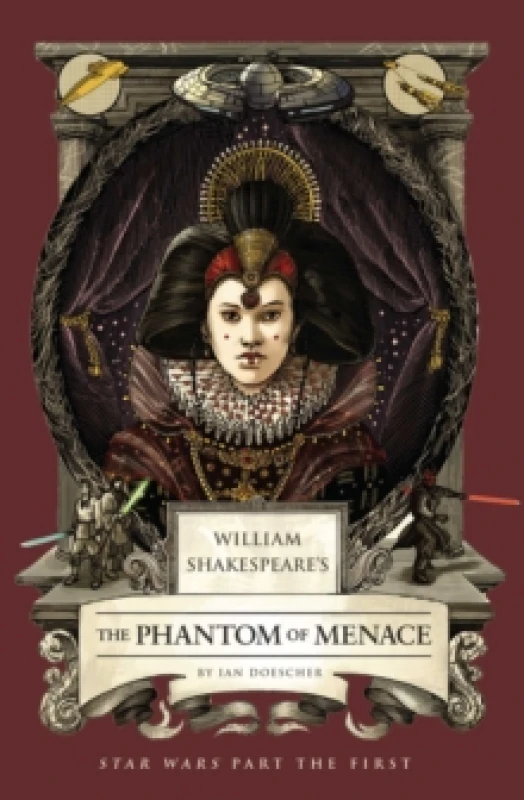 Image of William Shakespeare's The Phantom of Menace: Star Wars Part the First Paperback / softback