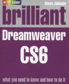 Image of Brilliant Adobe Dreamweaver Cs6 by Mr Steve Johnson Book