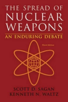Image of The Spread of Nuclear Weapons by Scott Douglas Sagan Book