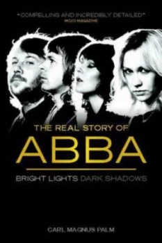 Image of The Real Story of Abba by Carl Magnus Palm Paperback