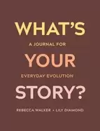 Image of whats your story a journal for everyday evolution