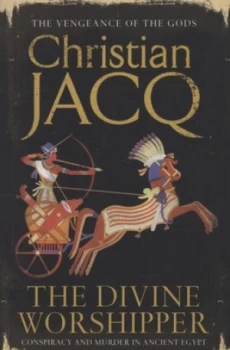Image of The Divine Worshipper by Christian Jacq Paperback