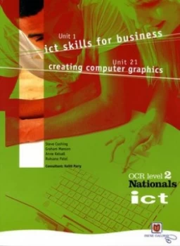 Image of Ocr Level 2 Nationals Ict. Unit 1 Ict Skills for Business by Mr Steve Cushing Book