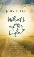 Image of whats after life evidence from the new york times bestselling book imagine