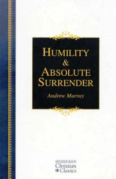Image of Humility & Absolute Surrender by Andrew Murray