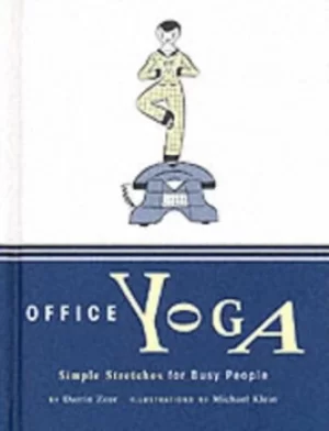 Image of Office yoga by Darrin Zeer