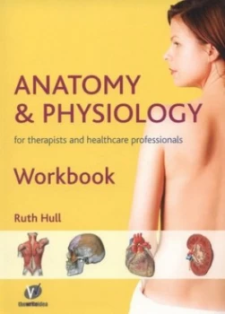 Image of Anatomy and Physiology Workbook by Ruth Hull Paperback