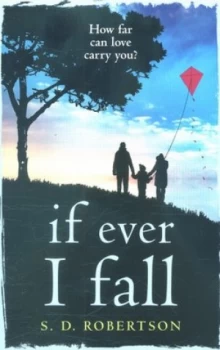 Image of If Ever I Fall by S. D Robertson Paperback