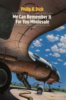 Image of We Can Remember It for You Wholesale by Philip K Dick Paperback