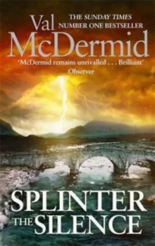 Image of Splinter the Silence by Val Mcdermid Book