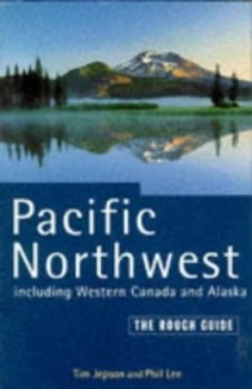 Image of Pacific Northwest Including Western Canada and Alaska by Tim Jepson Paperback