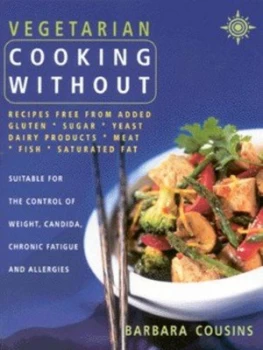 Image of Vegetarian Cooking Without by Barbara Cousins Book