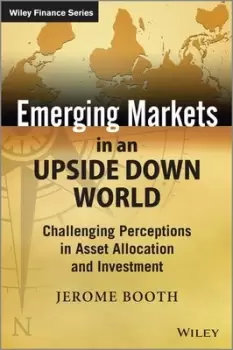 Image of Emerging markets in an upside down world by Jerome Booth