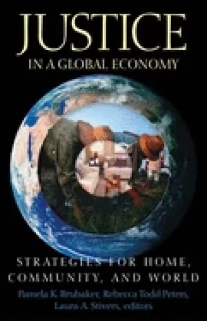 Image of justice in a global economy strategies for home community and world