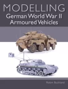 Image of Modelling German WWII Armoured Vehicles