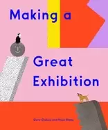 Image of making a great exhibition books for kids art for kids art book