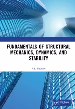 Image of Fundamentals of Structural Mechanics Dynamics and Stability