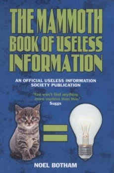 Image of The Mammoth Book of Useless Information by Noel Botham Book