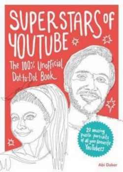 Image of Superstars of Youtube by Abi Daker Paperback