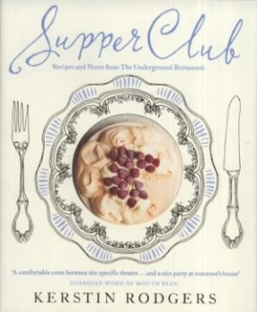 Image of Supper Club by Kerstin Rodgers Hardback