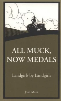 Image of All Muck Now Medals by Joan Mant Book