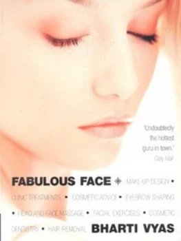 Image of Fabulous Face by Bharti Vyas Book