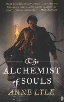 Image of The Alchemist of Souls by Anne Lyle Paperback