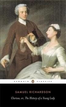 Image of Clarissa or the Hisory of a Young Lady by Samuel Richardson Paperback